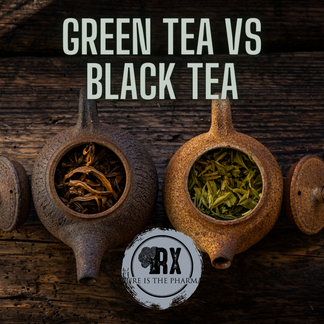Black tea vs. green tea... what's the difference? – natureisthepharmacy